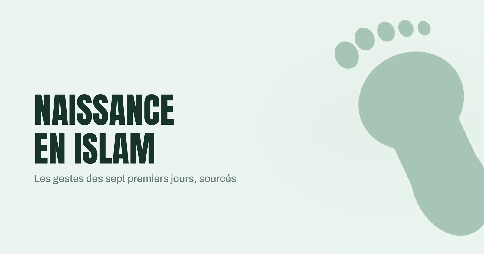 Empreinte de pied de nouveau-né illustrant les rites de la naissance en islam