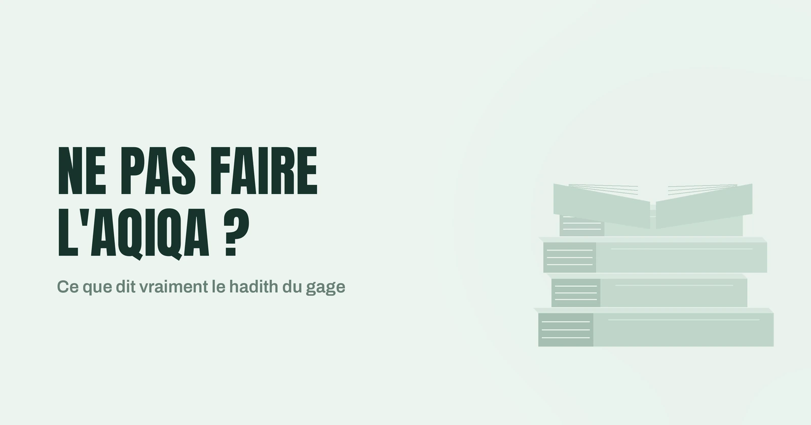 Ouvrages de fiqh illustrant les avis des savants sur la aqiqa non accomplie
